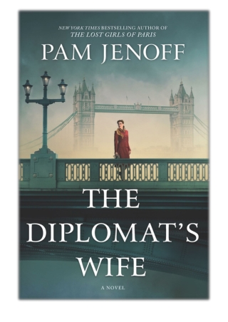 [PDF] Free Download The Diplomat's Wife By Pam Jenoff