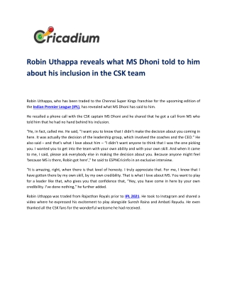 Robin Uthappa reveals what MS Dhoni told to him about his inclusion in the CSK team