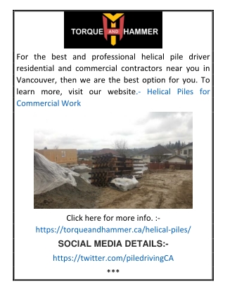 Helical Piles for Commercial Work | Torqueandhammer.ca