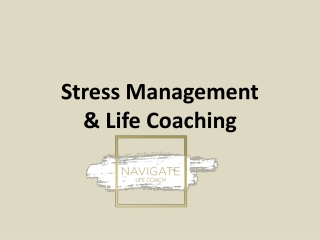 Stress Management & Life Coaching
