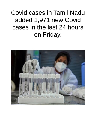 Covid Cases in Tamil Nadu Added 1,971 New Covid Cases in the Last 24 Hours on Friday.