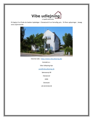 Udlejningsejendom i Dianalund | vibeudlejning.dk