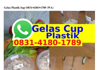 Gelas Plastik Sap 083I~4I80~I789{WA}