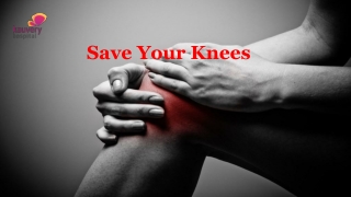 Save Your Knees