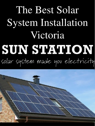 The Best Solar System Installation Victoria