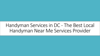 Handyman Services in DC - The Best Local Handyman Near Me Services Provider