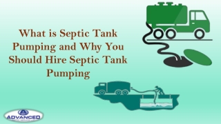 What is Septic Tank Pumping and Why You Should Hire Septic Tank Pumping