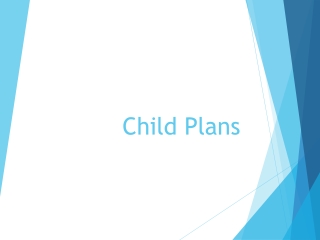 Child Plans