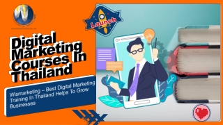 How Digital Marketing Courses In Thailand Helps to Launch Yours Startup or Business in 2021?