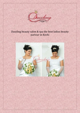 Get an gorgeous elegant look with Dazzling Beauty salon