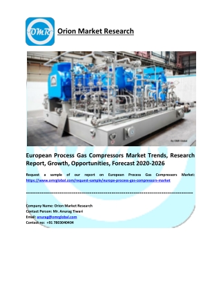 European Process Gas Compressors Market Size, Share, Impressive Industry Growth, Report 2026