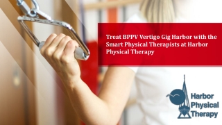 Treatment for BPPV Vertigo Gig Harbor