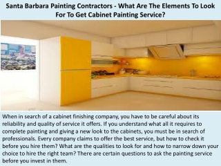 Santa Barbara Painting Contractors - What Are The Elements To Look For To Get Cabinet Painting Service?