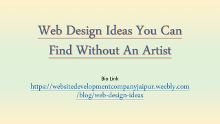 Web Design Ideas You Can Find Without An Artist