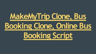 MakeMyTrip Clone, Bus Booking Clone, Online Bus Booking Script