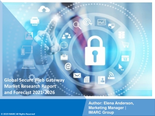 secure Web Gateway Market PDF: Size, Share, Trends, Analysis, Growth & Forecast to 2021-2026