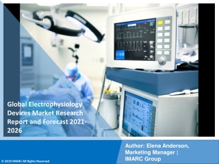 Electrophysiology Devices Market PDF: Size, Share, Trends, Analysis, Growth & Forecast to 2021-2026