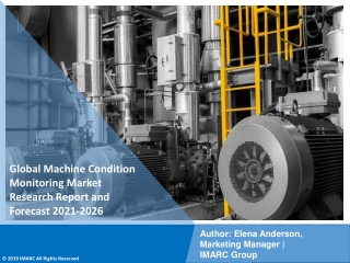 Machine Condition Monitoring Market PDF: Size, Share, Trends, Analysis, Growth & Forecast to 2021-2026