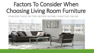 Factors to Consider When Choosing Living Room Furniture
