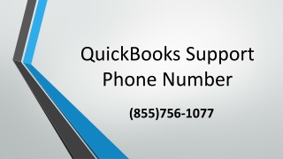 Call us on QuickBooks Support Phone Number (855)756-1077 and avail immediate solutions for QuickBooks issues