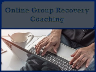 Online Group Recovery Coaching