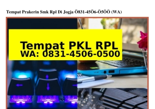 Tempat Prakerin Smk Rpl Di Jogja Ô8ᣮl-45ÔᏮ-Ô5ÔÔ[WhatsApp]