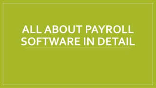 All About Payroll Software in Detail