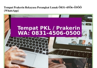 Tempat Prakerin Rekayasa Perangkat Lunak ౦831.45౦Ϭ.౦5౦౦{WA}