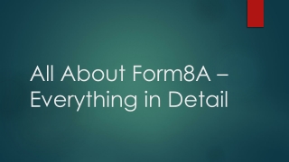 All About Form8A – Everything in Detail