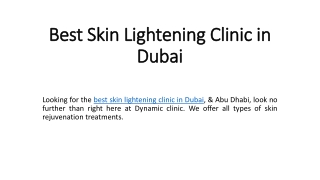 Best Skin Lightening Clinic in Dubai