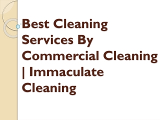 Best Cleaning Services By Commercial Cleaning