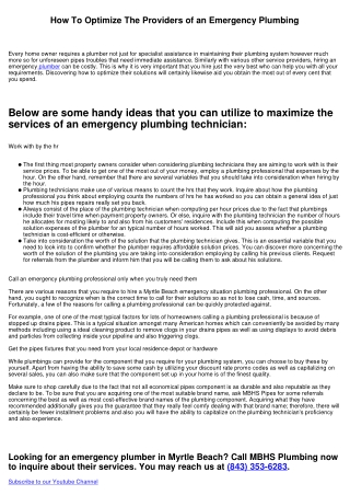 Exactly how To Make best use of The Services of an Emergency Plumbing technician