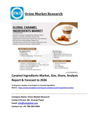 Caramel Ingredients Market Trends, Size, Competitive Analysis and Forecast 2020-2026