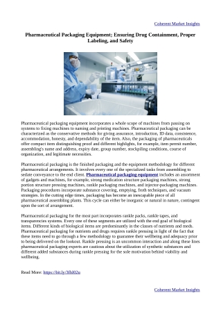 Pharmaceutical Packaging Equipment; Ensuring Drug Containment, Proper Labeling, and Safety
