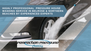 Highly Professional  Pressure House Washing Service in Belrose & Northern Beaches by Experienced Experts