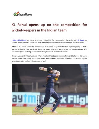 KL Rahul opens up on the competition for wicket-keepers in the Indian team
