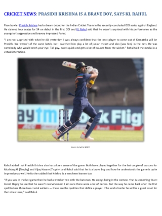 CRICKET NEWS: PRASIDH KRISHNA IS A BRAVE BOY, SAYS KL RAHUL