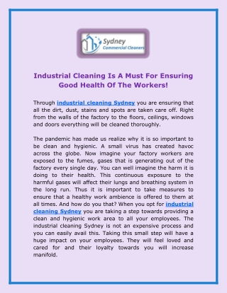 Industrial Cleaning Is A Must For Ensuring Good Health Of The Workers!