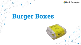 Get Custom Burger Boxes Wholesale at RushPackaging