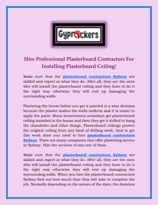Hire Professional Plasterboard Contractors For Installing Plasterboard Ceiling!