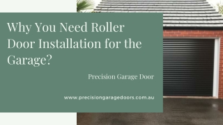 Garage roller door installation