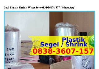 Jual Plastik Shrink Wrap Solo ౦838.36౦7.1577{WhatsApp}