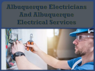 Albuquerque Electricians And Albuquerque Electrical Services