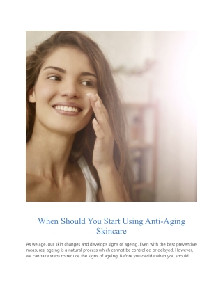 When Should You Start Using Anti-Aging Skincare - The Moms Co.