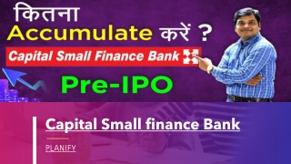 Capital Small finance Bank Pre IPO