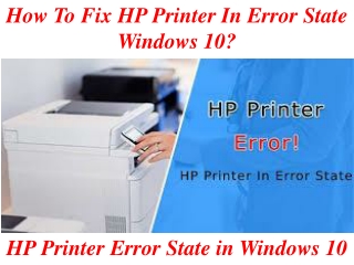 How To Fix HP Printer In Error State Windows 10?