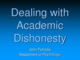 Dealing with Academic Dishonesty