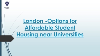 London - Options for Affordable Student Housing near Universities