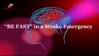 “BE FAST” in a Stroke Emergency
