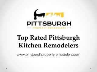 Top Rated Pittsburgh Kitchen Remodelers - Pittsburgh Property Remodelers
